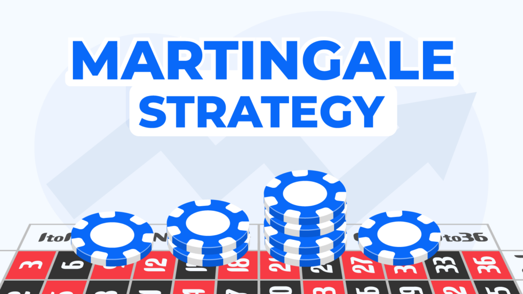 How to Use the Martingale Strategy on Roulette